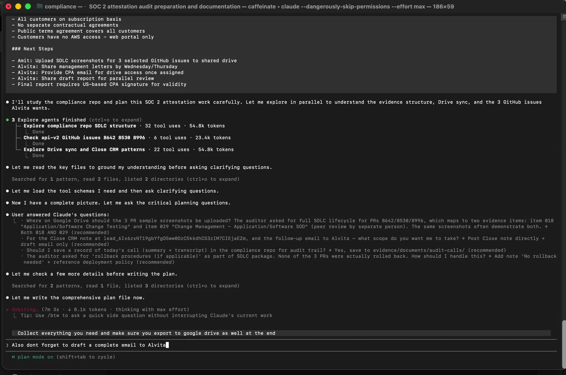 User approves the plan with the instruction to collect everything and export to Drive and draft the auditor email