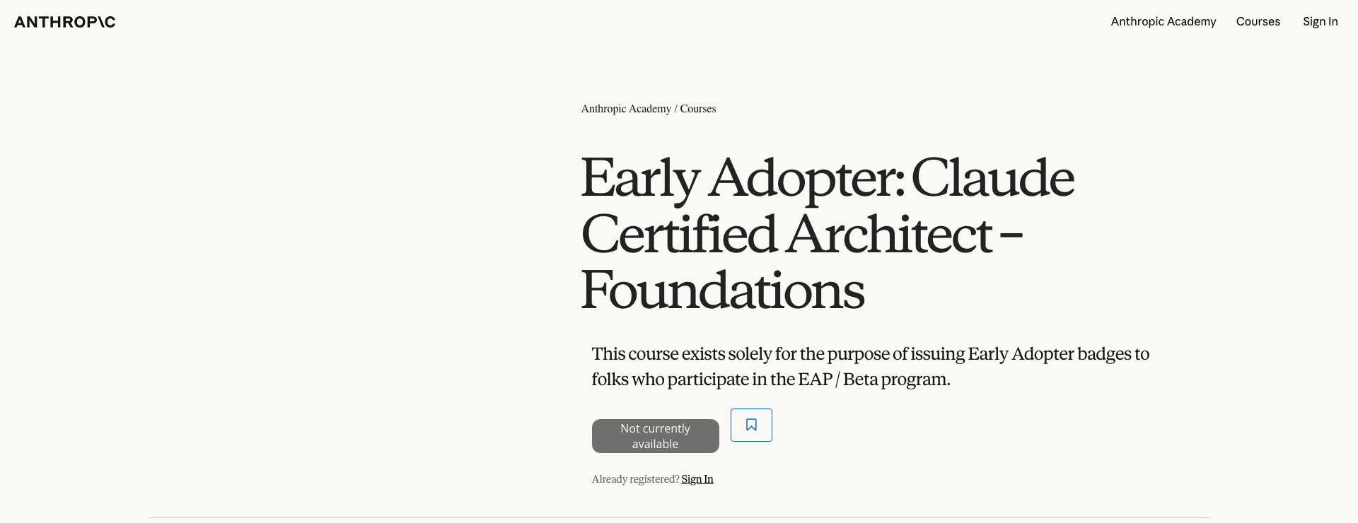 Anthropic Academy page for the Claude Certified Architect: Early Adopter badge-only, currently not available.